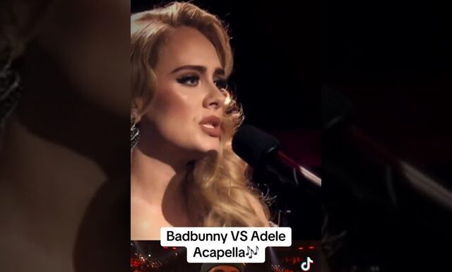 Adele vs bad Bunny @BadBunnyPR @Adele